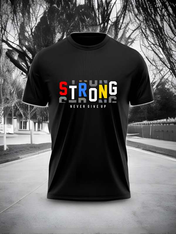 "STRONG - NEVER GIVE UP" Motivational Men's T-Shirt